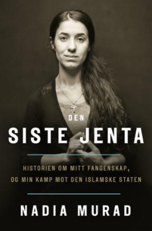 Den siste jenta: historien om mitt fangenskap og min kamp