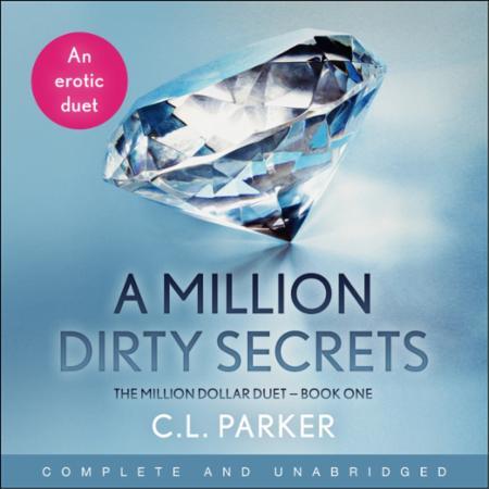 A Million Dirty Secrets: The Million Dollar Duet Part One