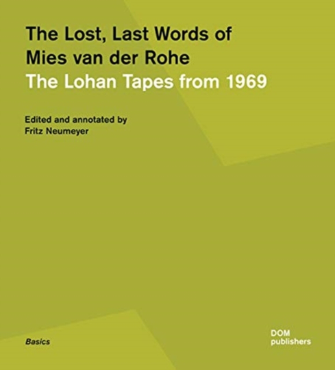 The Lost, Last Words of Mies van der Roh