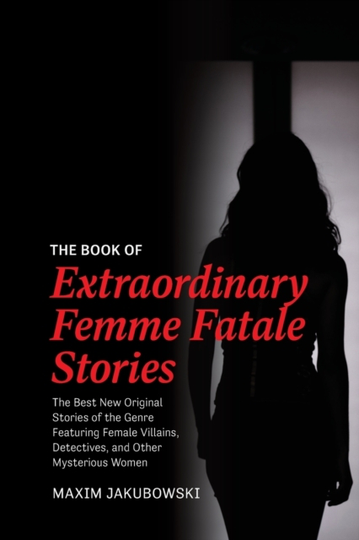The Book of Extraordinary Femme Fatale S