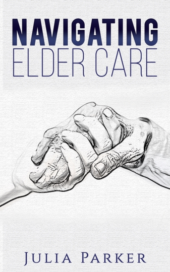 NAVIGATING ELDER CARE