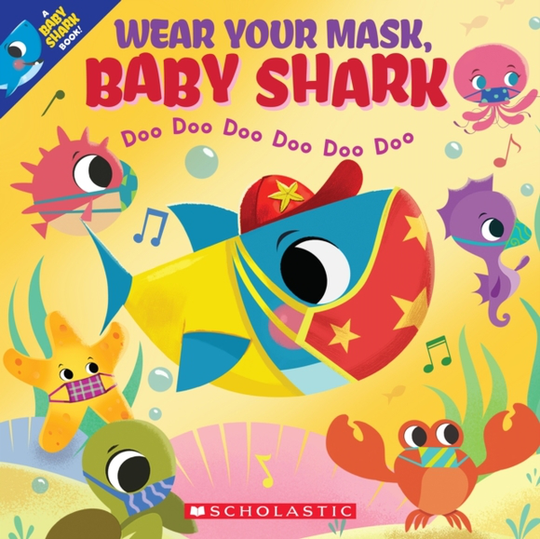 Wear Your Mask, Baby Shark Doo Doo Doo D